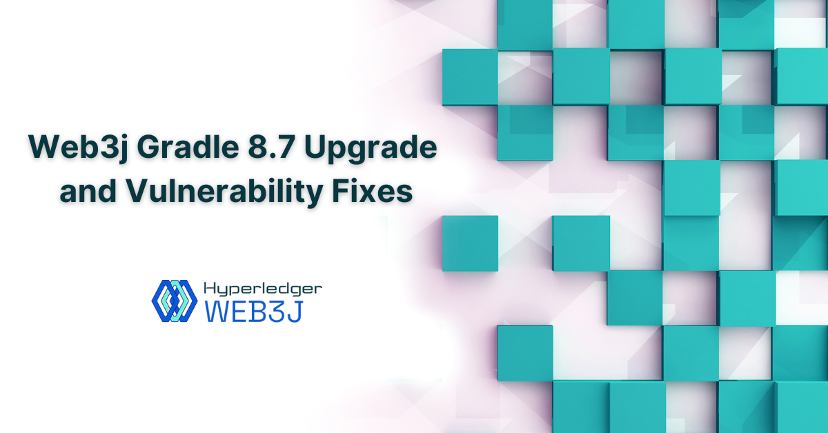 Boost Dev Efficiency & Security with Web3j's Gradle 8.7 Upgrade